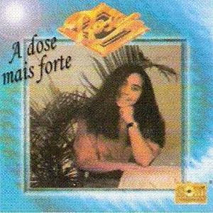 Capa de A Dose Mais Forte