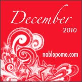 December 2010 NaBloPoMo