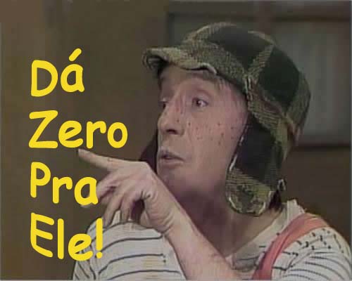 Dá Zero Pra ele!