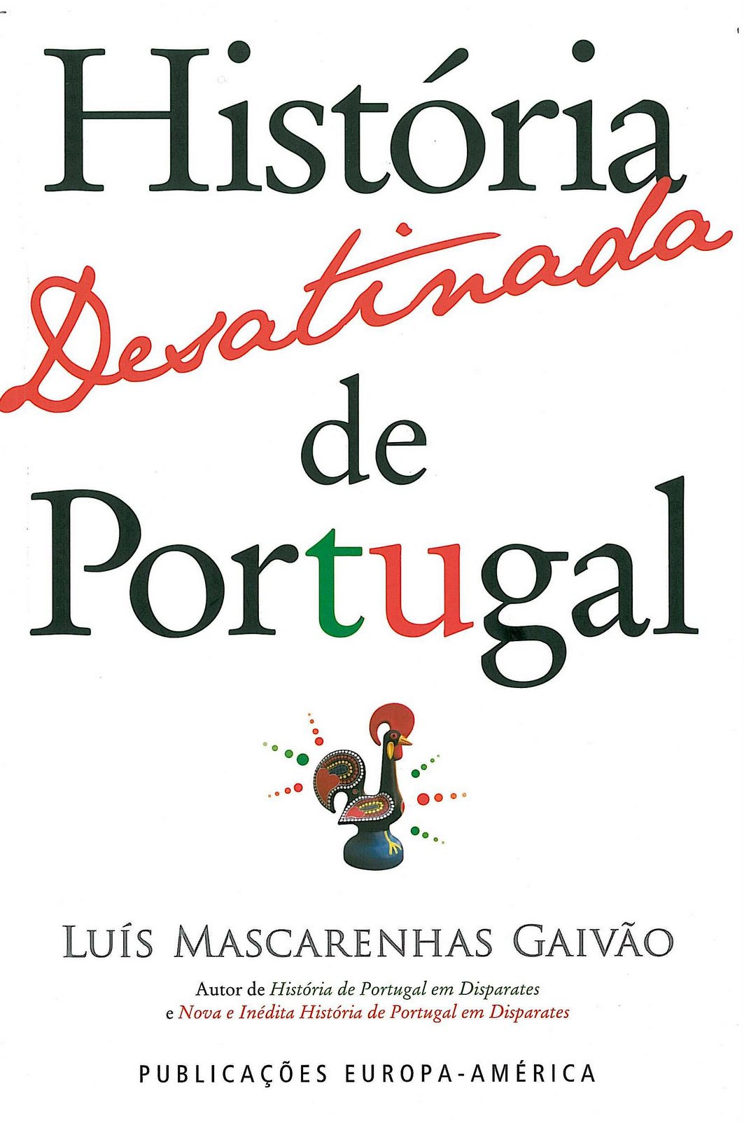 [HISTÃ“RIA+DESATINADA+DE+PORTUGAL.jpg]