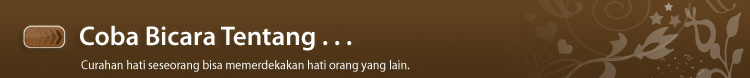 Coba Bicara Tentang ...
