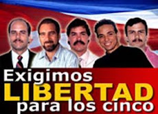 LIBERTAD A LOS 5 HEROES CUBANOS