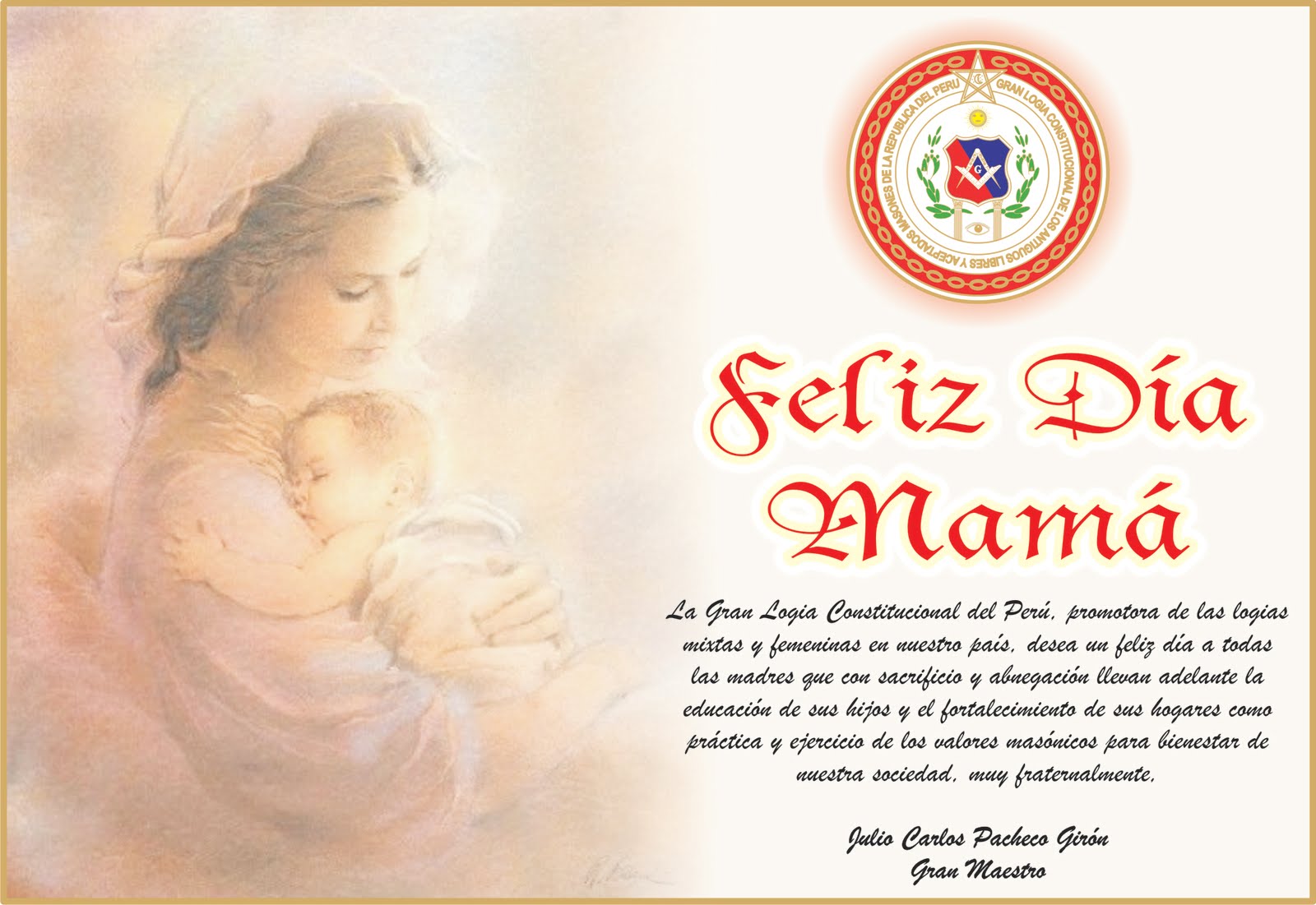 FELIZ DIA DE LA MADRE OS DESEA LA GRAN LOGIA CONSTITUCIONAL DEL PERU Fénix News FELIZ DIA DE LA MADRE OS DESEA LA GRAN LOGIA CONSTITUCIONAL DEL PERU Fénix News