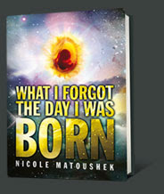 What I Forgot The Day I Was Born--