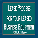 Lease Process............ A Wonderful Company I used to lease my equipment for my business.