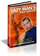 Wishing There Was A Lazy Way To Earn A Living?