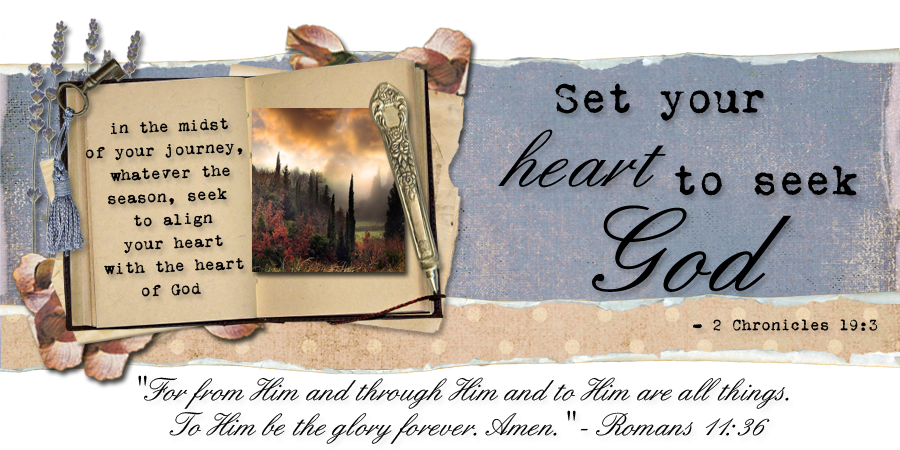 Set Your Heart To Seek God