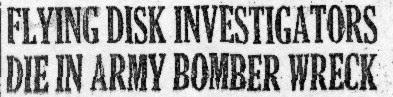 The Kelsonian Tribune_8-7-1947 Flying Disk Investigators Die (Headline)
