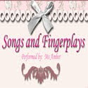 Songs and Fingerplays