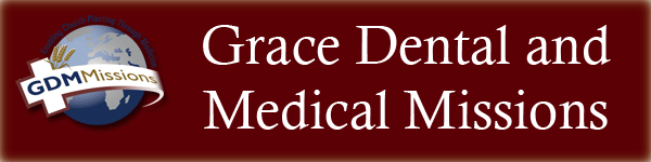Grace Dental and Medical Missions (GDMMissions)