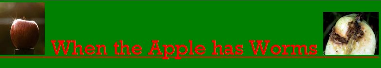When the Apple has Worms