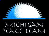 RETURN TO MICHIGAN PEACE TEAM'S HOME PAGE