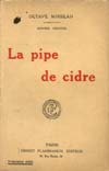 "La Pipe de cidre", 1919
