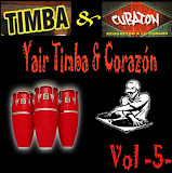 YAIR TIMBA Y CORAZON VOL 5