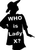 Read Lady X's mysterious message of the week....