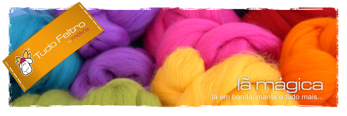 Tudo Feltro - lã mágica, lã cardada, lã penteada, lã, merino, workshops feltro artesanal
