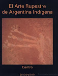 El arte rupestre de Argentina indígena: Centro.