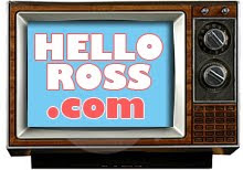 Go back to HelloRoss.com!