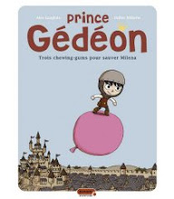Prince Gedeon. Editions Dupuis. 2 tomes.