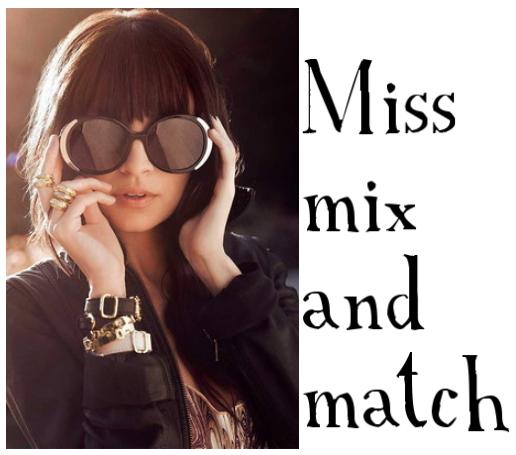 Miss mix and Match