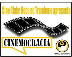 Acesse o Cine Clube Boca no Trombone!