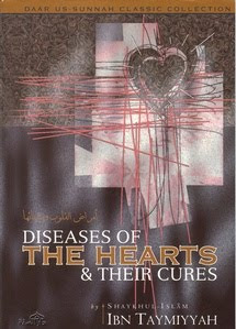 Diseases of the Hearts & Their Cures Shaykhul-Islaam Ibn Taymiyyah