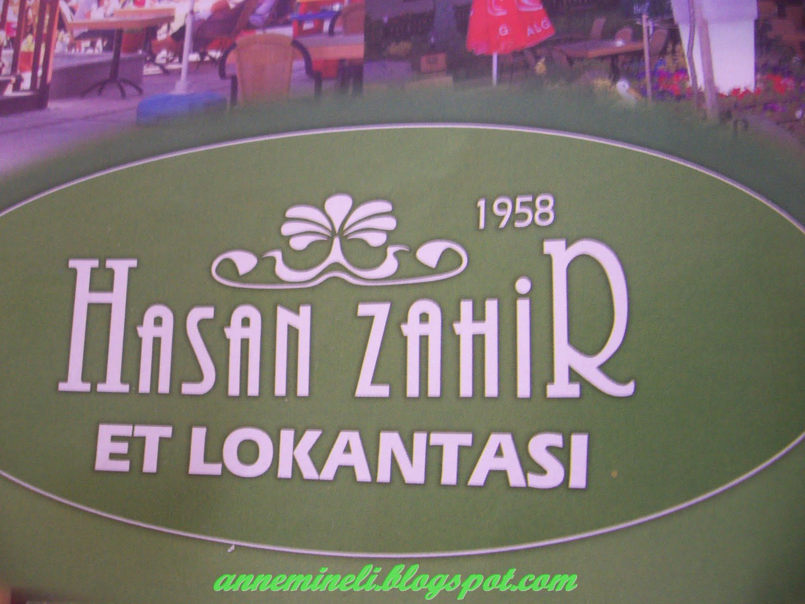 ANNEMİNELİ ÇORUM HASAN ZAHİR ET LOKANTASI