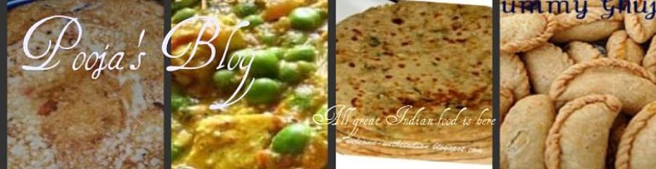 Pooja's Blog,indian food recipes,indian cooking,indian cuisine
