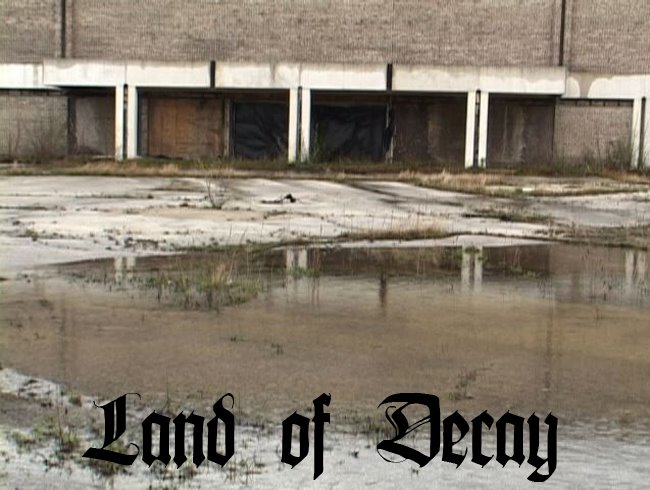 Land of Decay