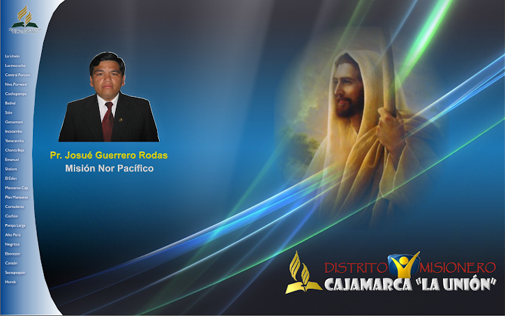 Distrito Misionero Cajamarca La Unión
