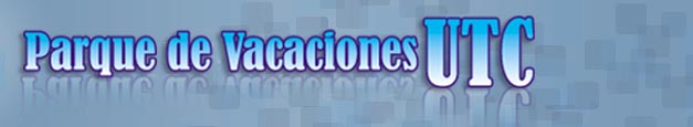 PARQUE DE VACACIONES UTC