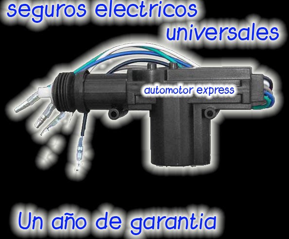 AUTOMOTOR EXPRESS: SEGUROS ELECTRICOS PARA VEHICULOS