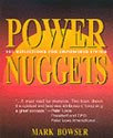 Power Nuggets (Book) by Mark Bowser