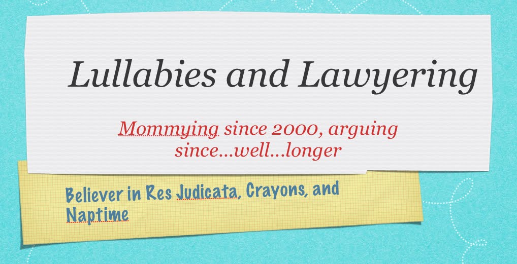 Lullabies and Lawyering
