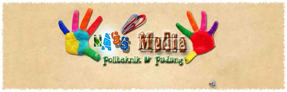 Mass Media Politeknik Negeri Padang