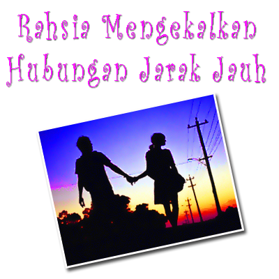 Konsep 22 Rahsia Cinta Jarak Jauh