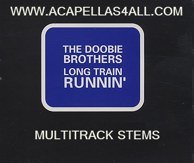 doobie brothers long train running multitracks doobie brothers long train running multitracks