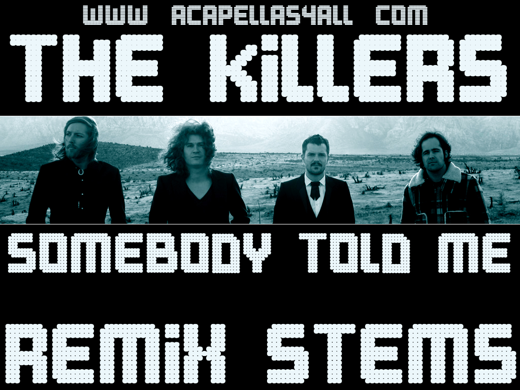 The killers somebody told. The Killers плакат. Killer. Somebody told me трек – the Killers.