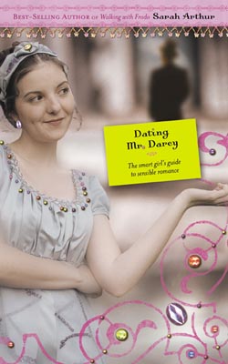 Dating mr. darcy by sarah arthur