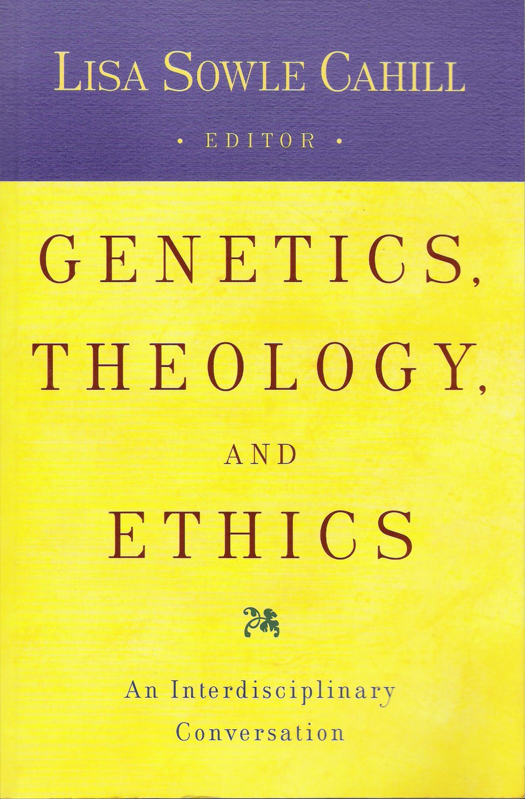 [Cahill_Genteics-theology-ethics.jpg]