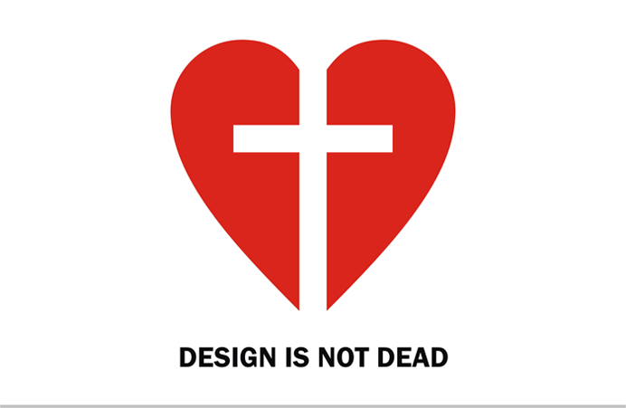 DESIGN IS NOT DEAD