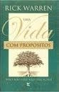 Estou lendo - Uma vida com propósitos.