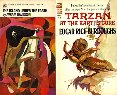 Edgar Rice Burroughs: Tarzan at the Earth's Core; Avram Davidson: The Island under the Earth