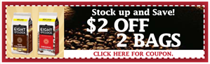 Eight O #39 Clock Coffee Coupon: $2 00 off Two Bags Freebies and Free Eight O #39 Clock Coffee Coupon: $2 00 off Two Bags Freebies and Free