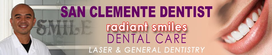 San Clemente Dentist - Radiant Smiles Dental Care - Laser and Cosmetic Dentist