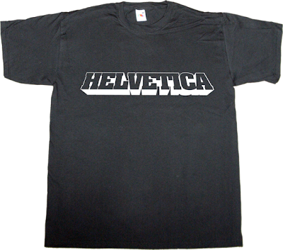 helvetica typography typeface t-shirt ephemeral-t-shirts