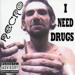 necro+i+need+drugs.jpg