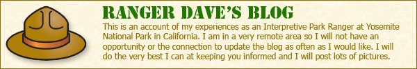 Ranger Dave Blog - Yosemite