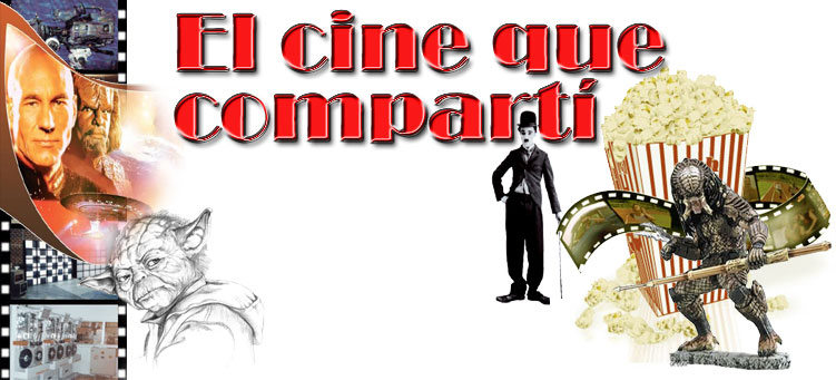 El cine que compartí