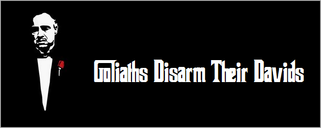 Goliaths Disarm Their Davids